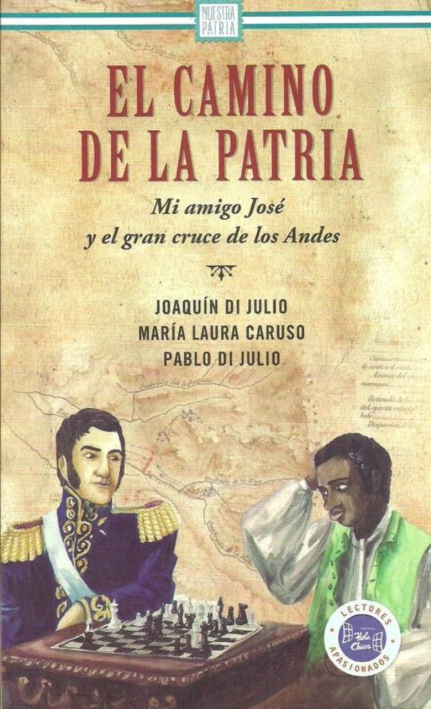 CAMINO DE LA PATRIA, EL. MI AMIGO JOSE Y EL GRAN CRUCE DE LO