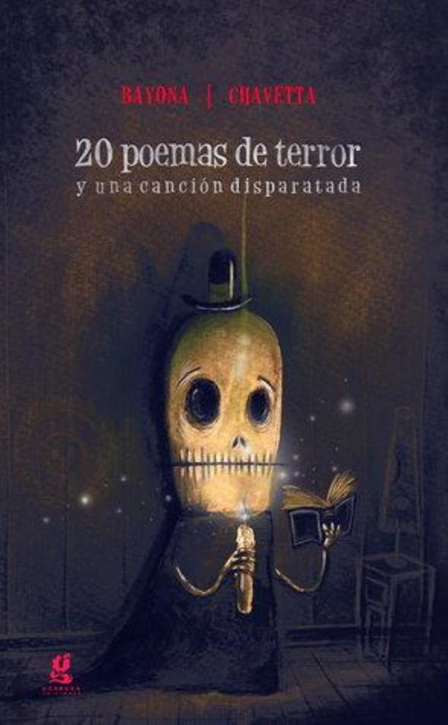 20 POEMAS DE TERROR Y UNA CANCION DISPARATADA