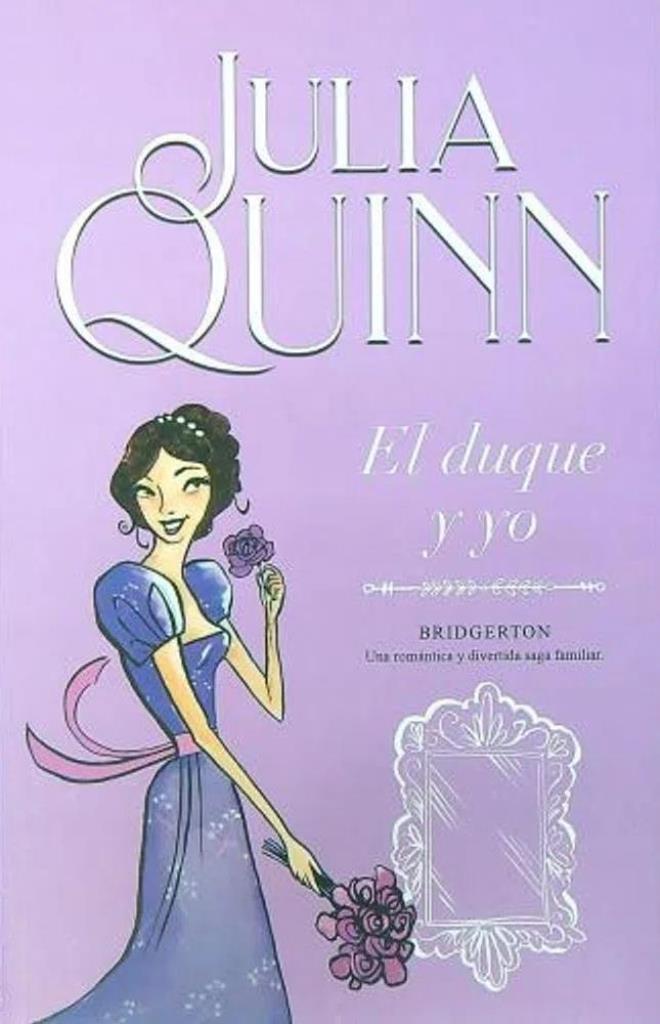 DUQUE Y YO, EL- BRIDGERTON 1
