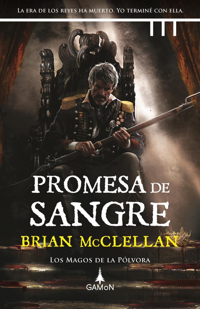 PROMESA DE SANGRE 1- LOS MAGOS DE LA POLVORA