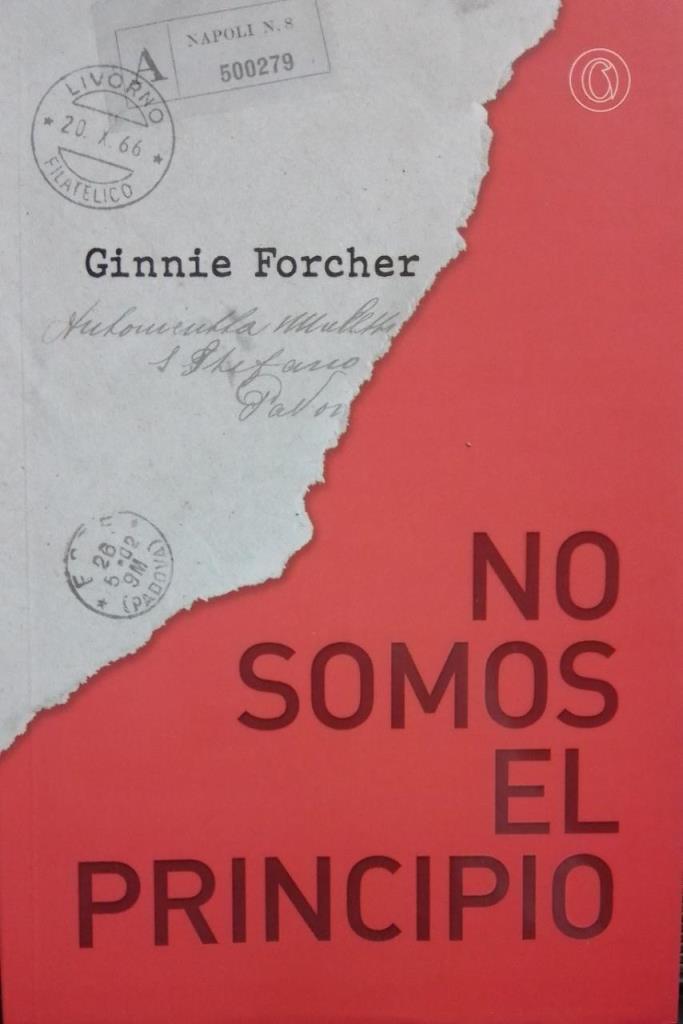 NO SOMOS EL PRINCIPIO