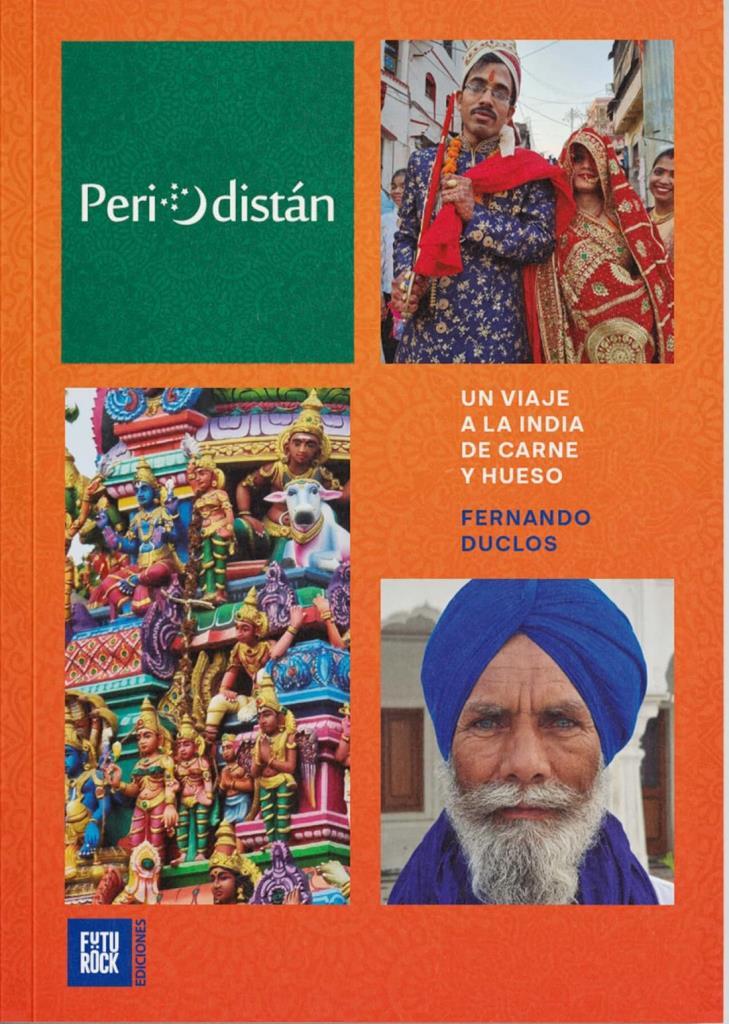 PERIODISTAN- UN VIAJE A LA INDIA DE CARNE Y HUESO