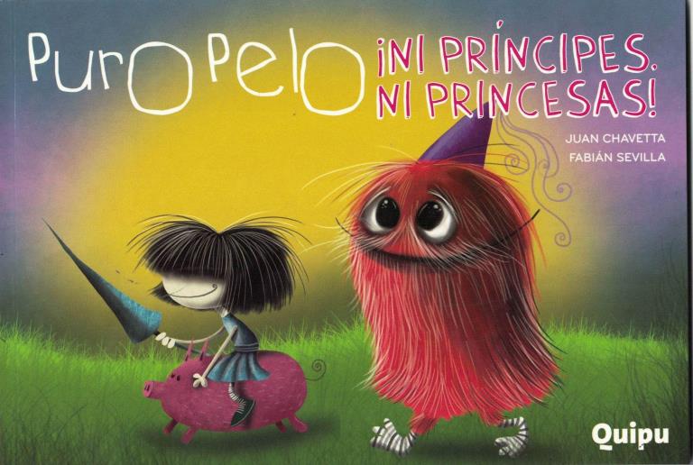 PURO PELO- NI PRINCIPES NI PRINCESAS