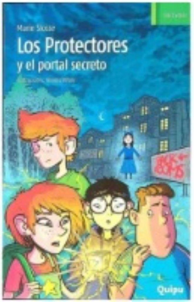 PROTECTORES Y EL PORTAL SECRETO, LOS - SERIE VERDE