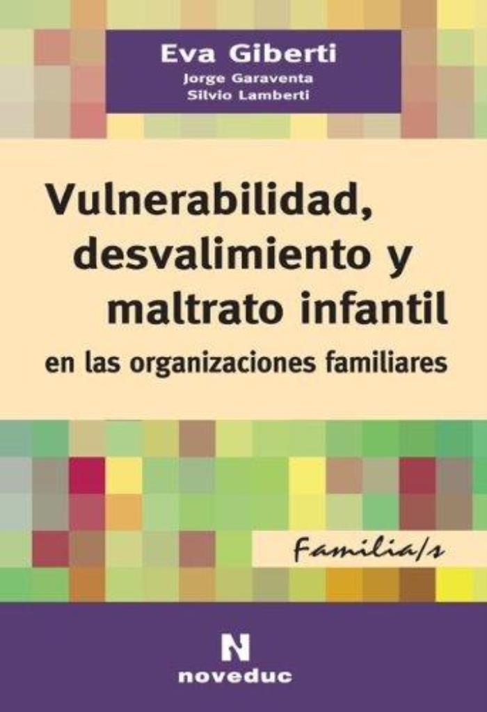 VULNERABILIDAD DESVALIMIENTO Y MALTRATO INFANTIL
