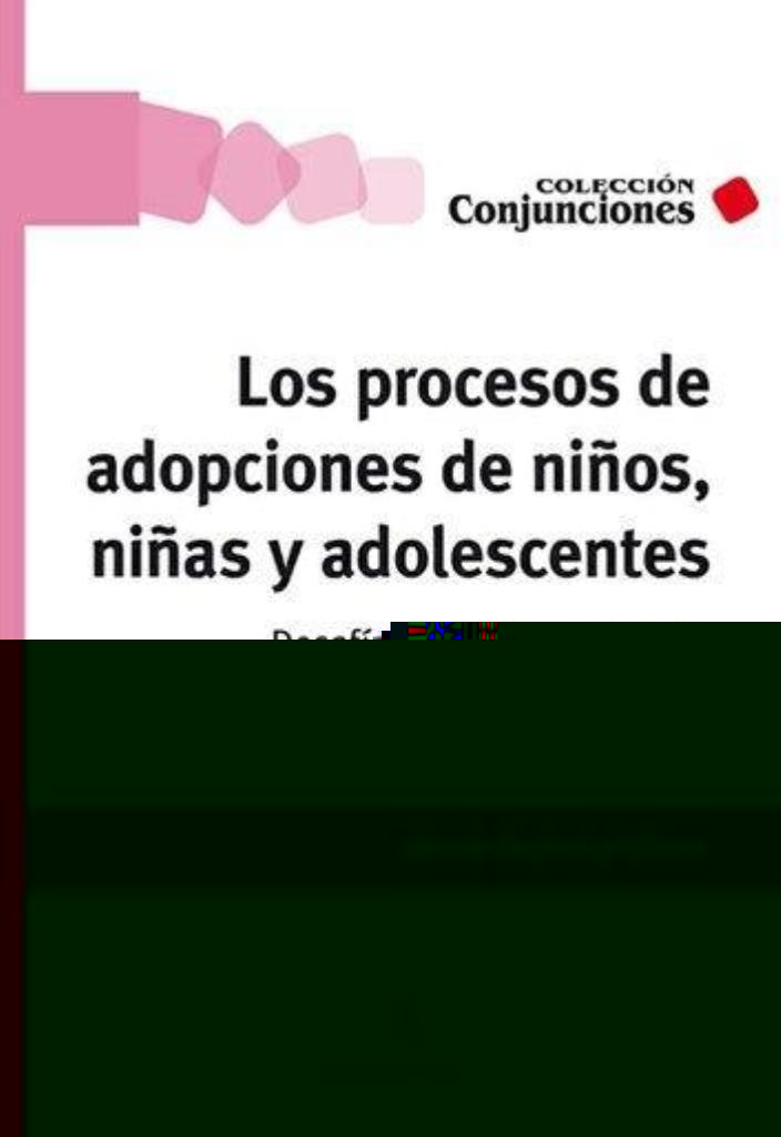PROCESOS DE ADOPCIONES DE NIÑOS, NIÑAS Y ADOLESCENTES
