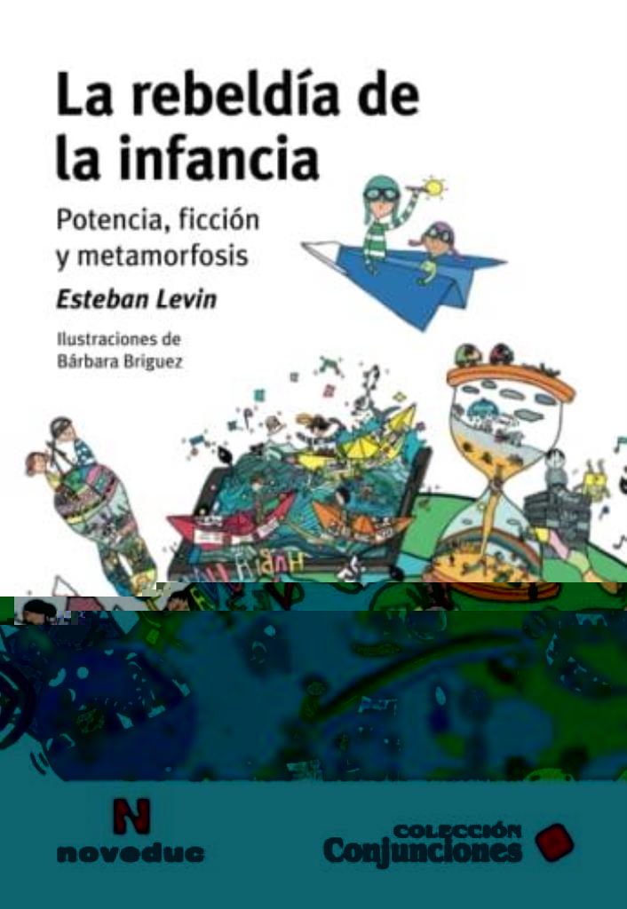 REBELDIA DE LA INFANCIA, LA