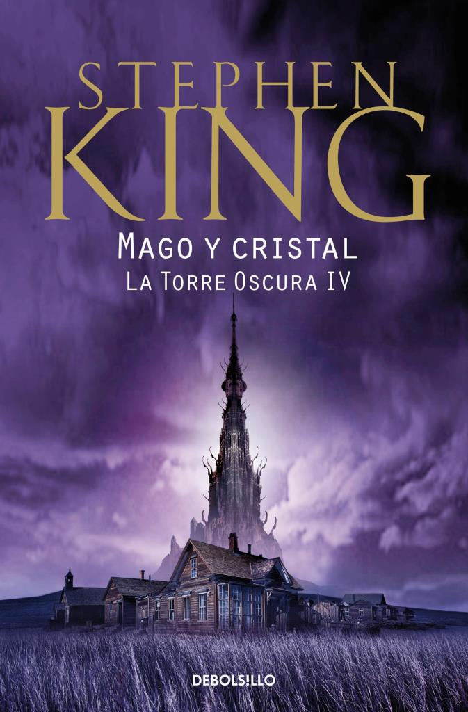 TORRE OSCURA 4, LA- MAGO Y CRISTAL
