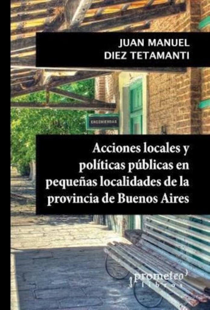 ACCIONES LOCALES Y POLITICAS PUBLICAS EN PEQUEÑAS LOCALIDADE
