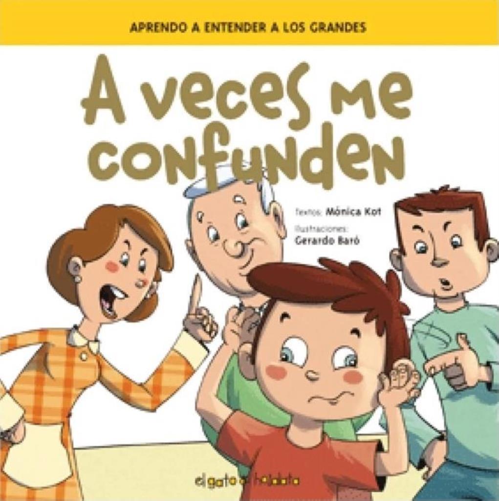 A VECES ME CONFUNDEN - CREZCO Y APRENDO