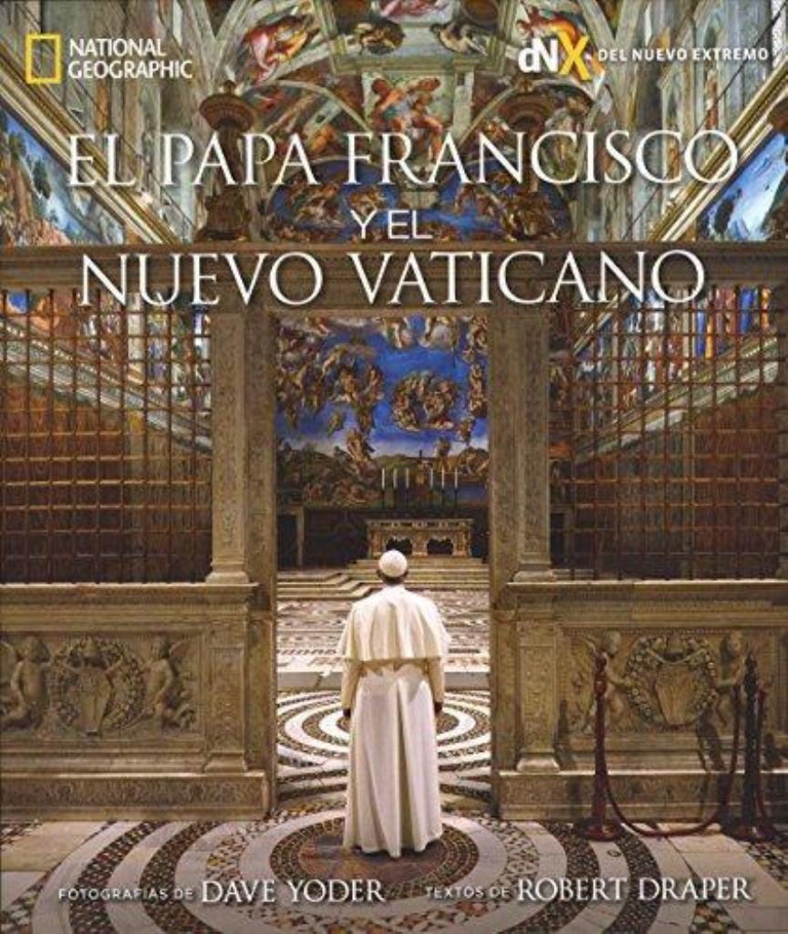PAPA FRANCISCO Y EL NUEVO VATICANO, EL