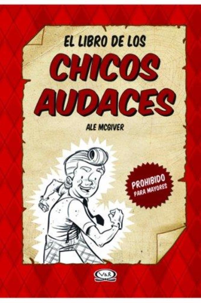 LIBRO DE LOS CHICOS AUDACES, EL