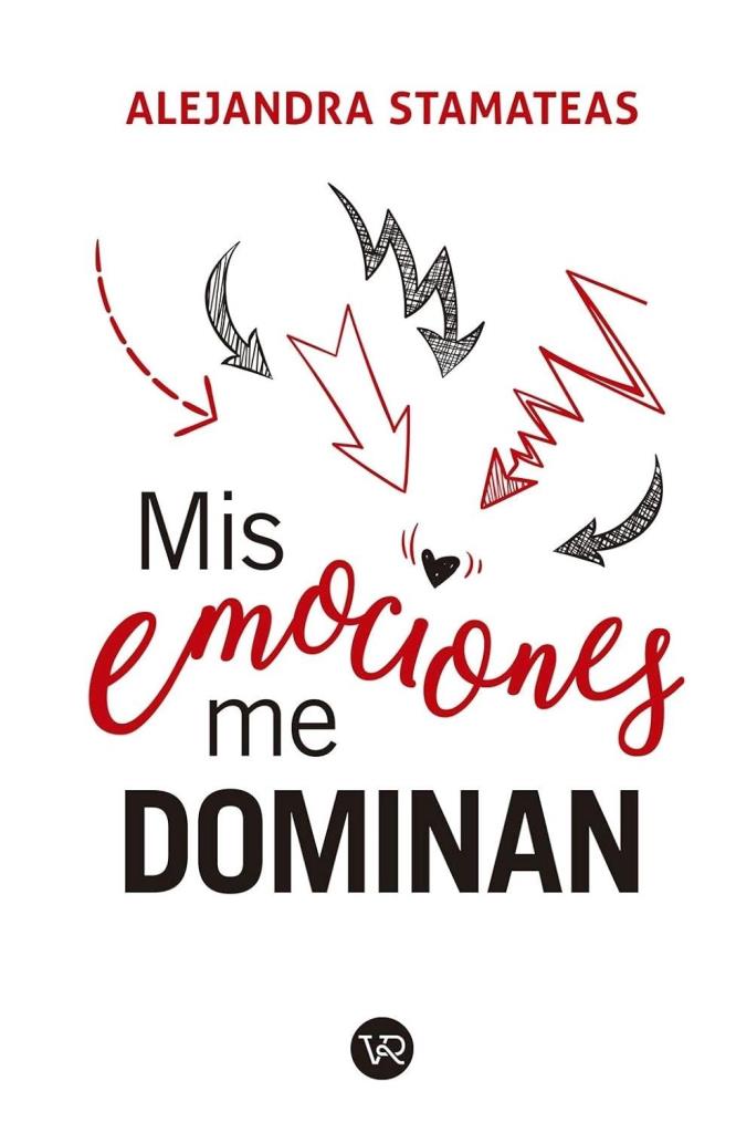MIS EMOCIONES ME DOMINAN - ED. 2015