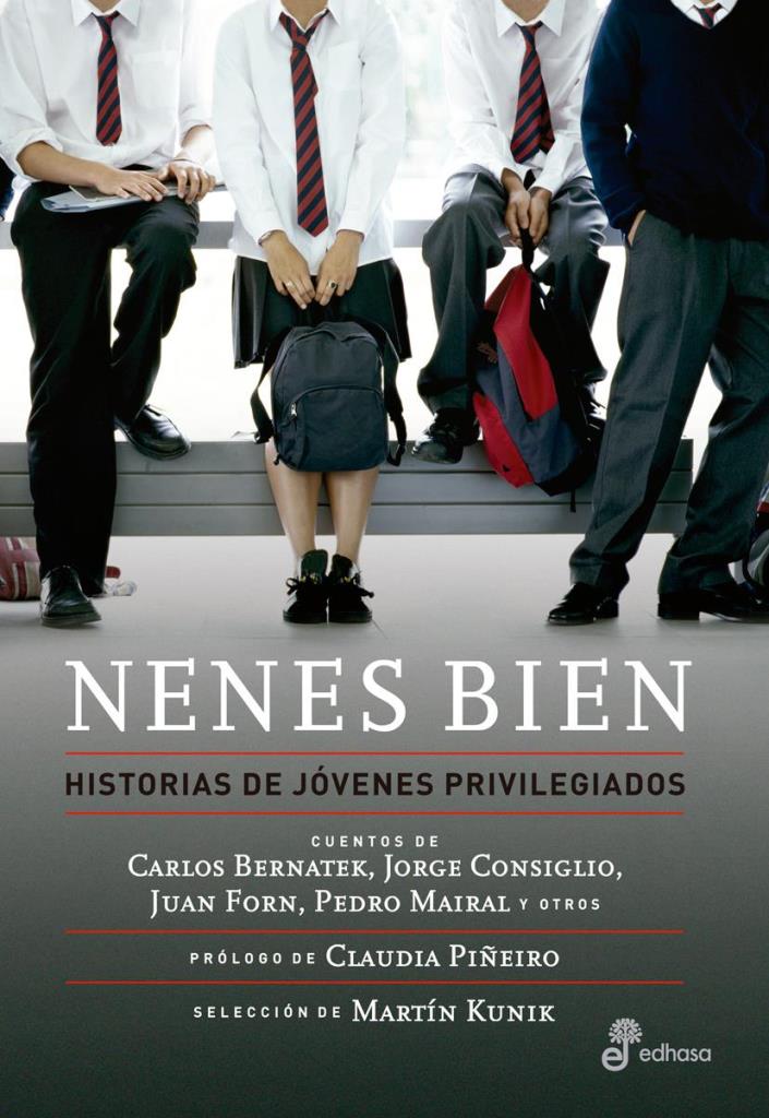 NENES BIEN - HISTORIA DE JOVENES PRIVILEGIDOS