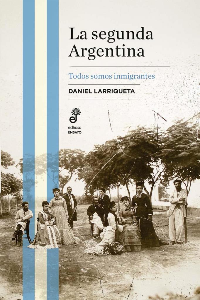 SEGUNDA ARGENTINA, LA- TODOS SOMOS INMIGRANTES