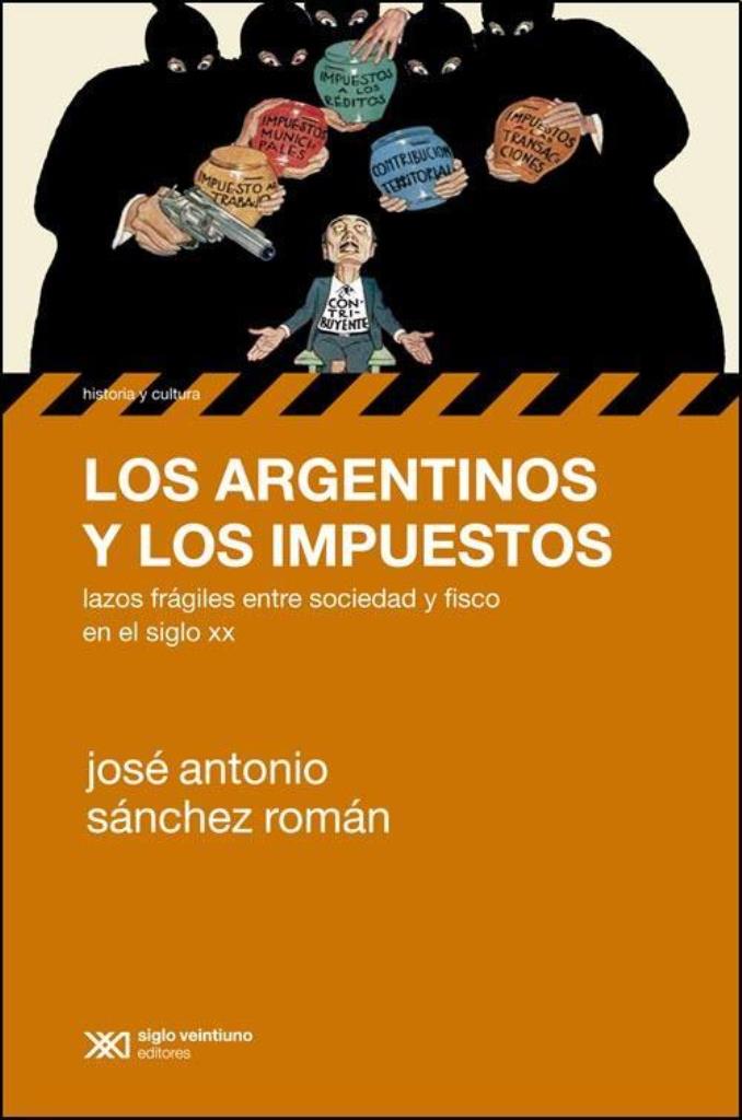 ARGENTINOS Y LOS IMPUESTOS, LOS
