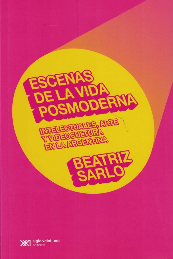 ESCENAS DE LA VIDA POSMODERNA