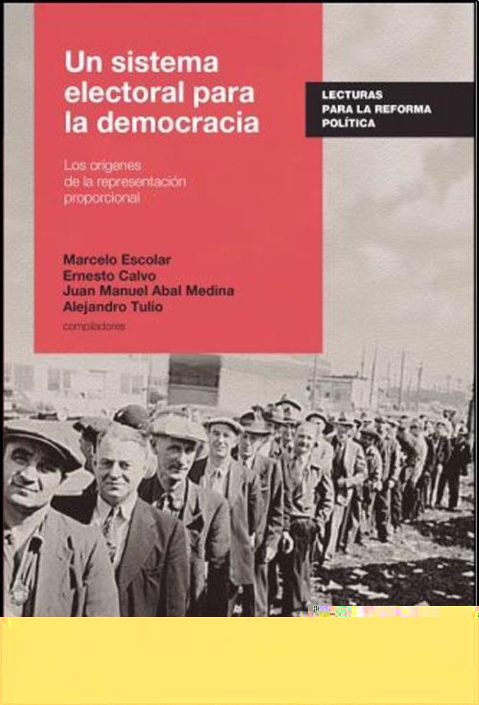 UN SISTEMA ELECTORAL PARA LA DEMOCRACIA