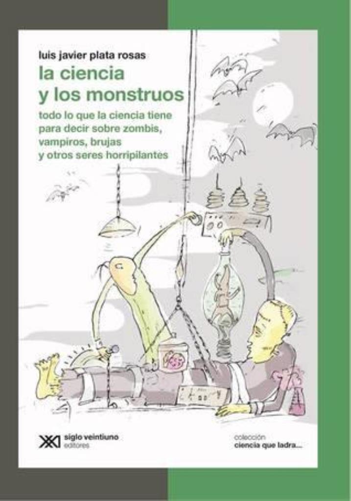 CIENCIA Y LOS MONSTRUOS, LA
