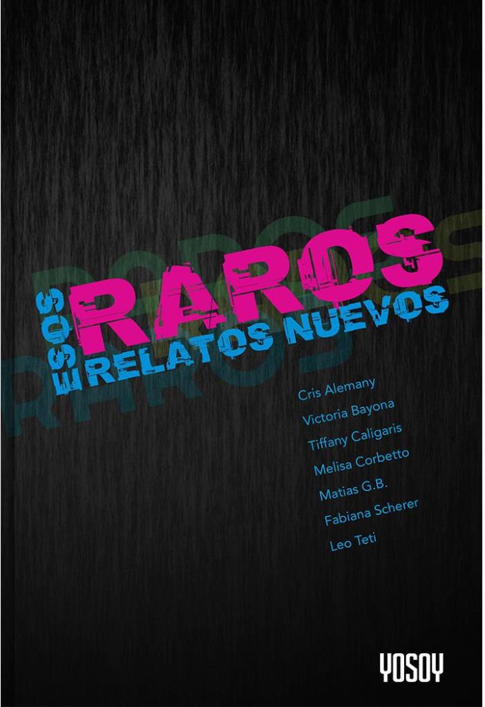 ESOS RAROS RELATOS NUEVOS