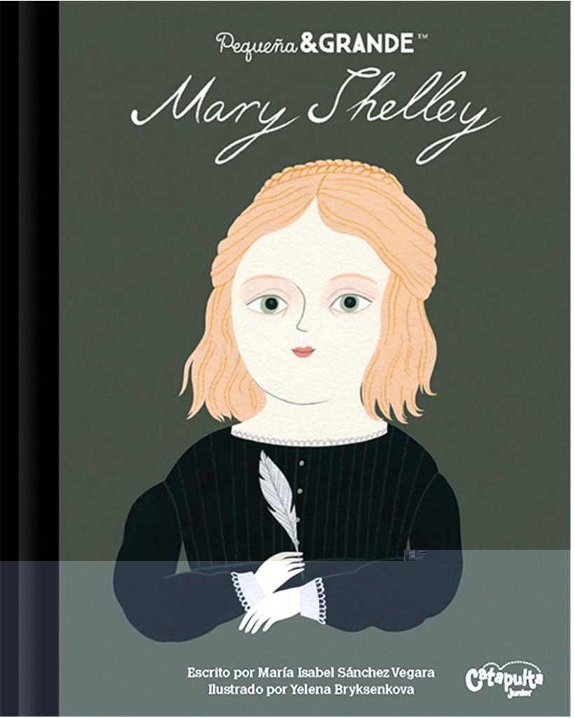 PEQUEÑA & GRANDE: MERY SHELLEY