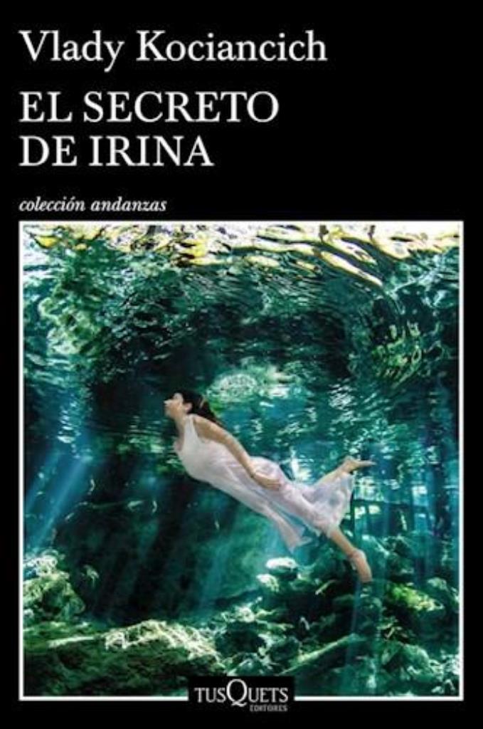 SECRETO DE IRINA, EL - ANDANZAS