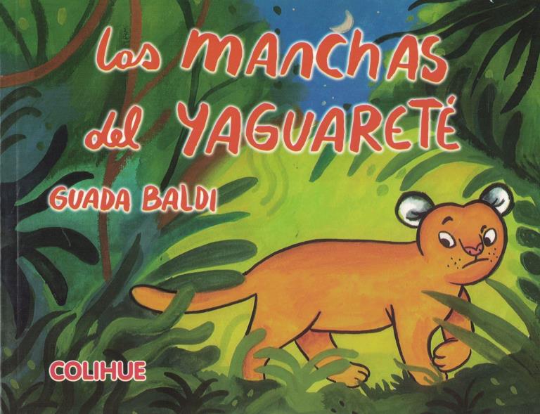 MANCHAS DEL YAGUARETE, LAS