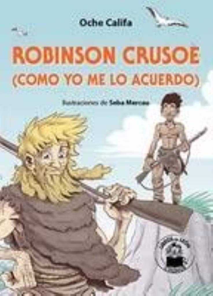 ROBINSON CRUSOE COMO YO ME LO ACUERD