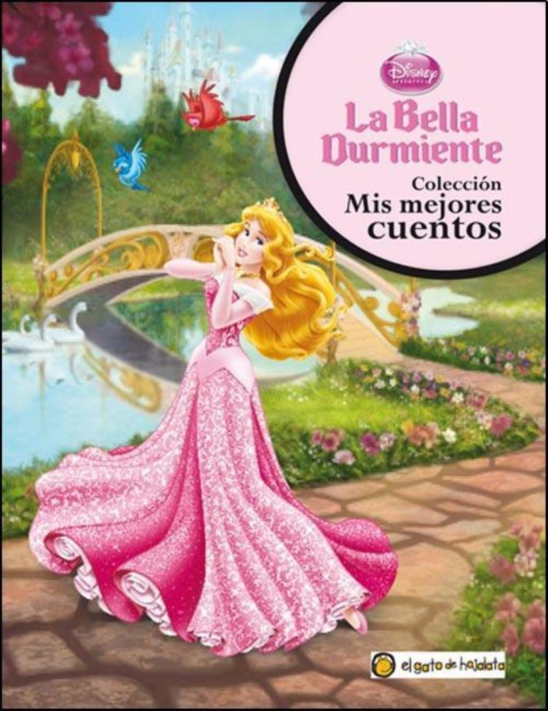 BELLA DURMIENTE, LA - MIS MEJORES CUENTOS