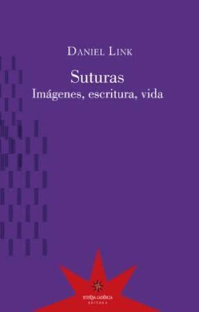 SUTURAS. IMAGANES, ESCRITURAS, VIDA