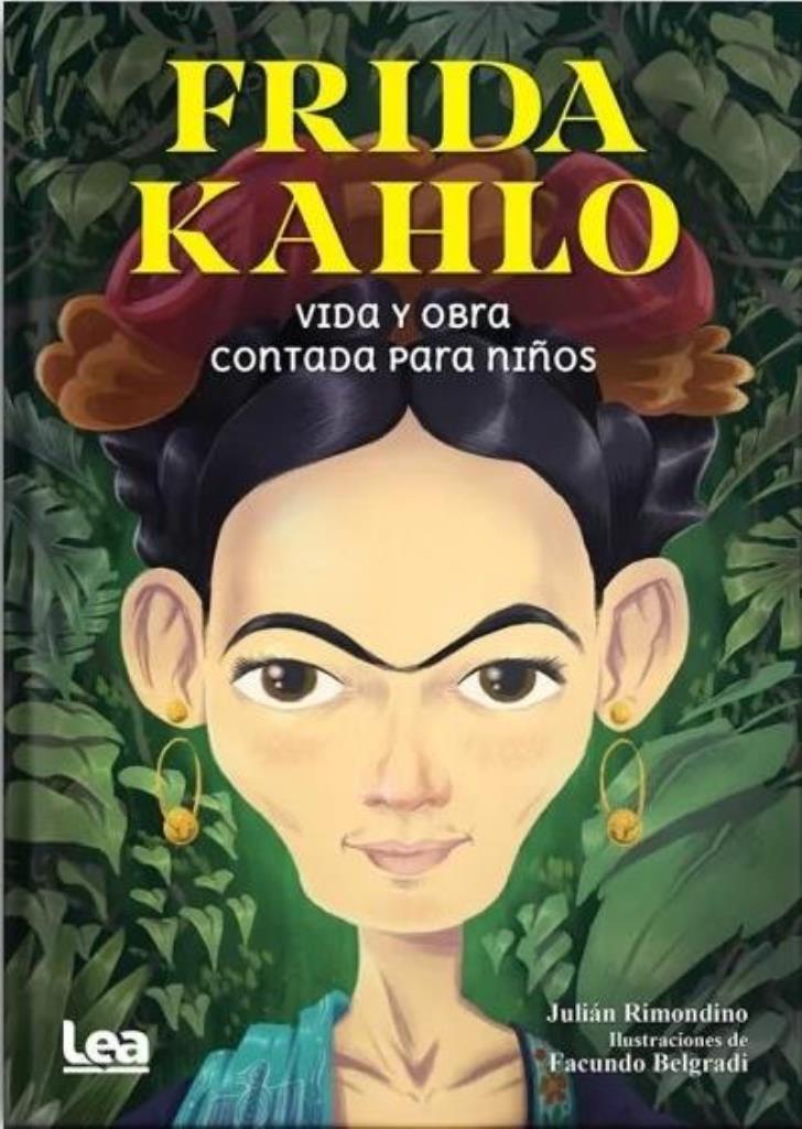 FRIDA KHALO- VIDA Y OBRA CONTADA PARA NIÑOS