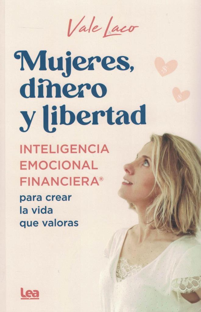 MUJERES, DINERO Y LIBERTAD