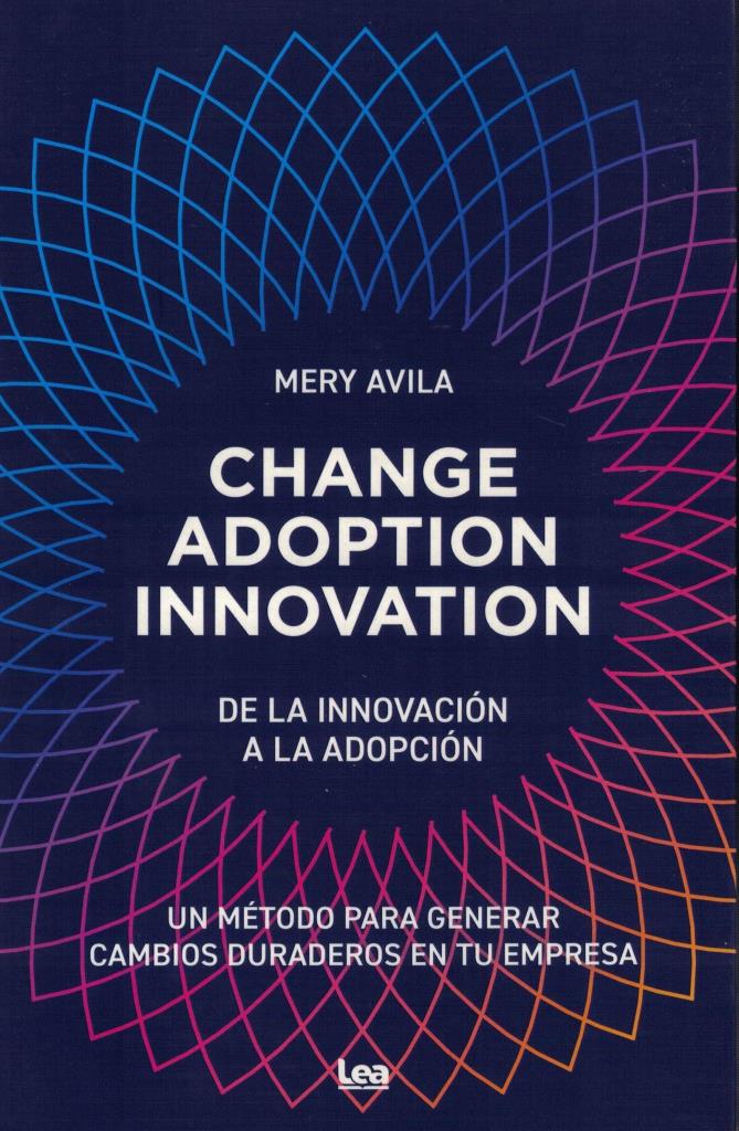 CHANGE ADOPTION INNOVATION