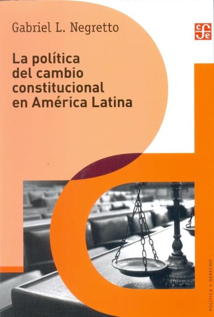 POLITICA DEL CAMBIO CONSTITUCIONAL EN AMERICA LATINA, LA