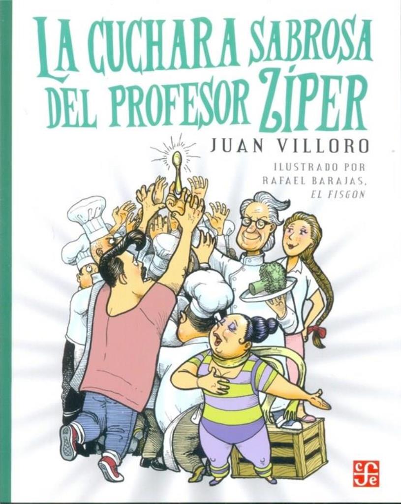 CUCHARA SABROSA DEL PROFESOR ZIPER, LA