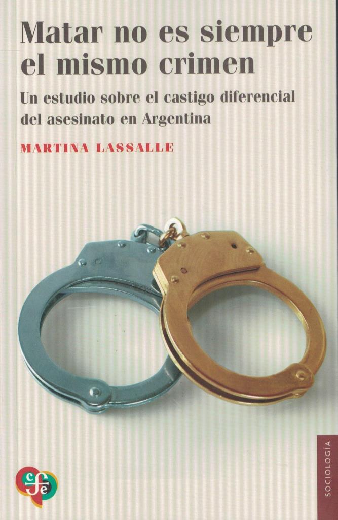 MATAR NO ES SIEMPRE EL MISMO CRIMEN