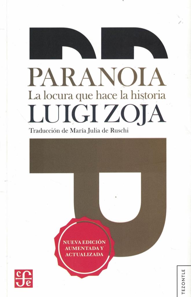 PARANOIA- LA LOCURA QUE HACE HISTORIA