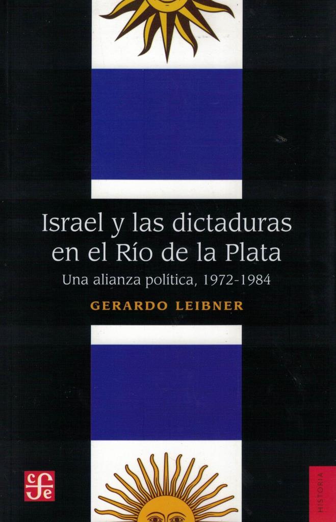 ISRAEL Y LAS DICTADURAS EN EL RIO DE LA PLATA