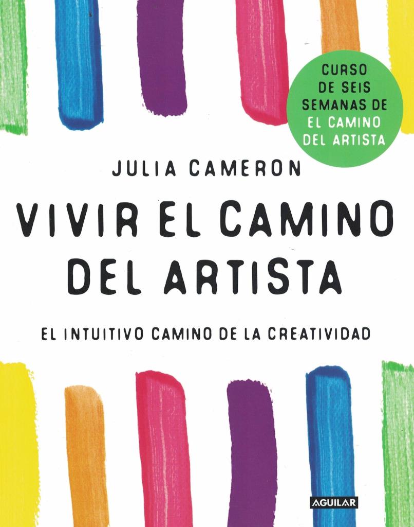 VIVIR EL CAMINO DEL ARTISTA