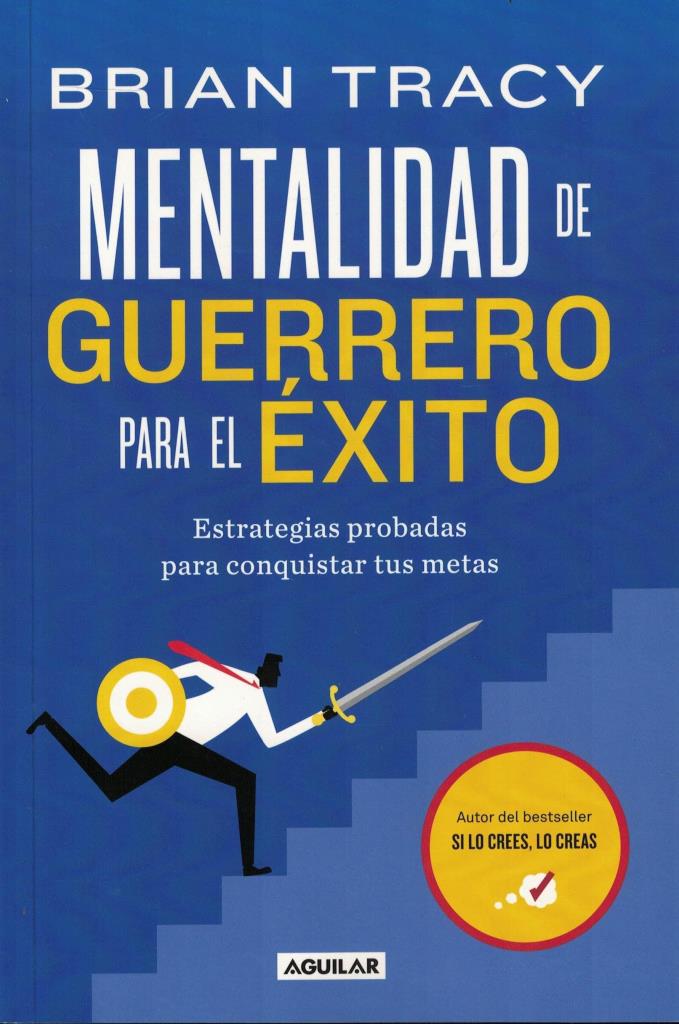 MENTALIDAD DE GUERRERO PARA EL EXITO