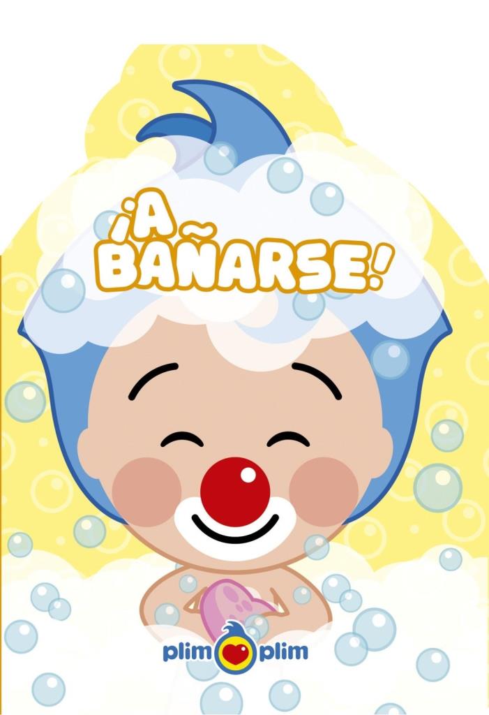 A BAÑARSE (LIBRO DE GOMA EVA) - PLIM PLIM