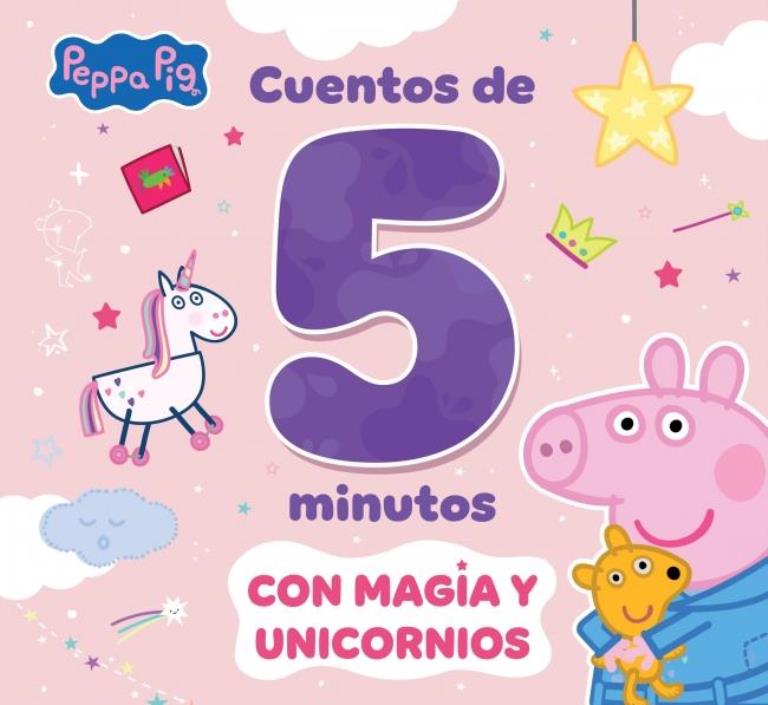 PEPPA PIG CUENTOS DE 5 MINUTOS- CON MAGIA Y UNICORNIOS