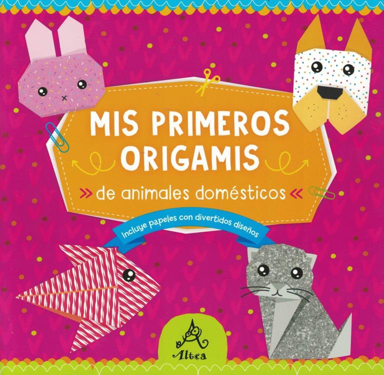 MIS PRIMEROS ORIGAMIS- ANIMALES DOMESTICOS