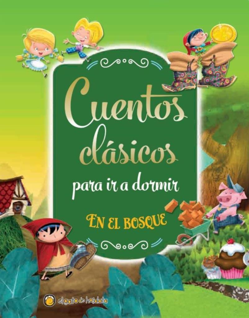 EN EL BOSQUE - CUENTOS CLASICOS PARA IR A DORMIR
