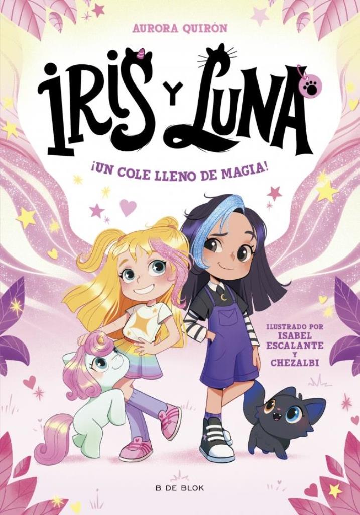 IRIS Y LUNA 1 - Â¡UN COLE LLENO DE MAGIA!