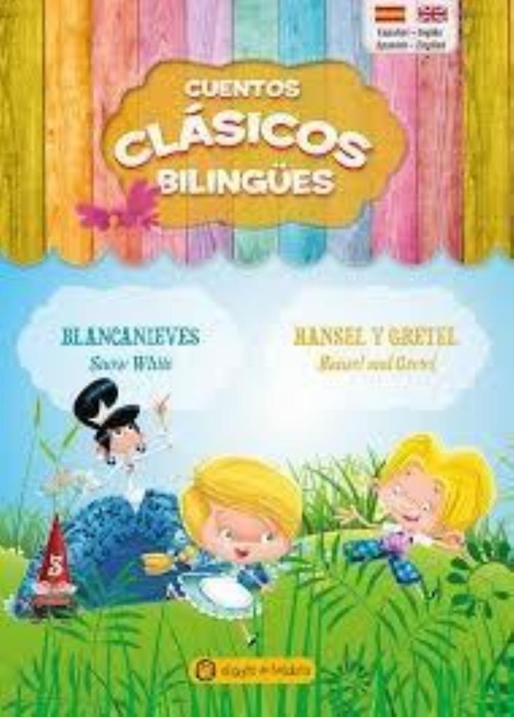 CUENTOS CLASICOS BILINGUES- BLANCANIEVES Y HANSEL Y GRETEL