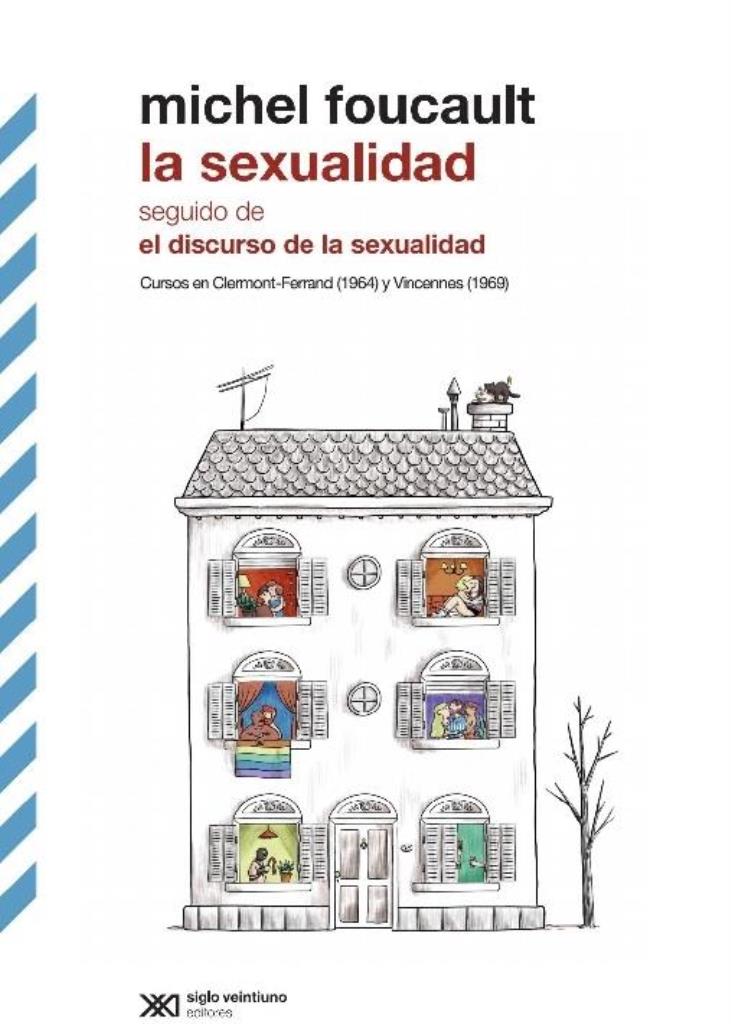 SEXUALIDAD SEGUIDO DE EL DISCURSO DE LA SEXUALIDAD, LA