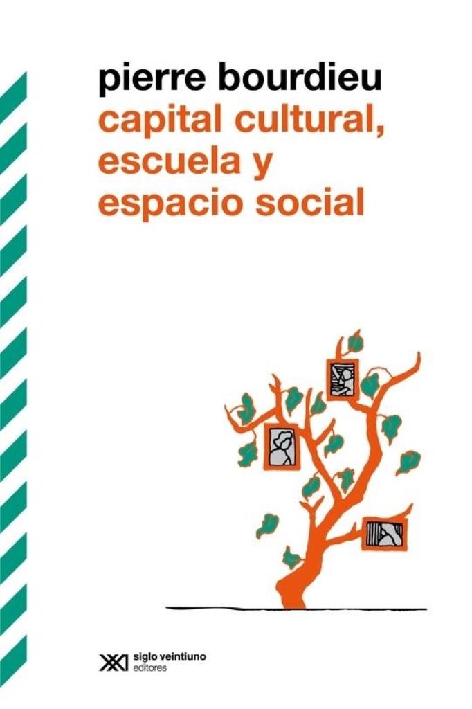 CAPITAL CULTURAL, ESCUELA Y ESPACIO SOCIAL (EDICION 2022)