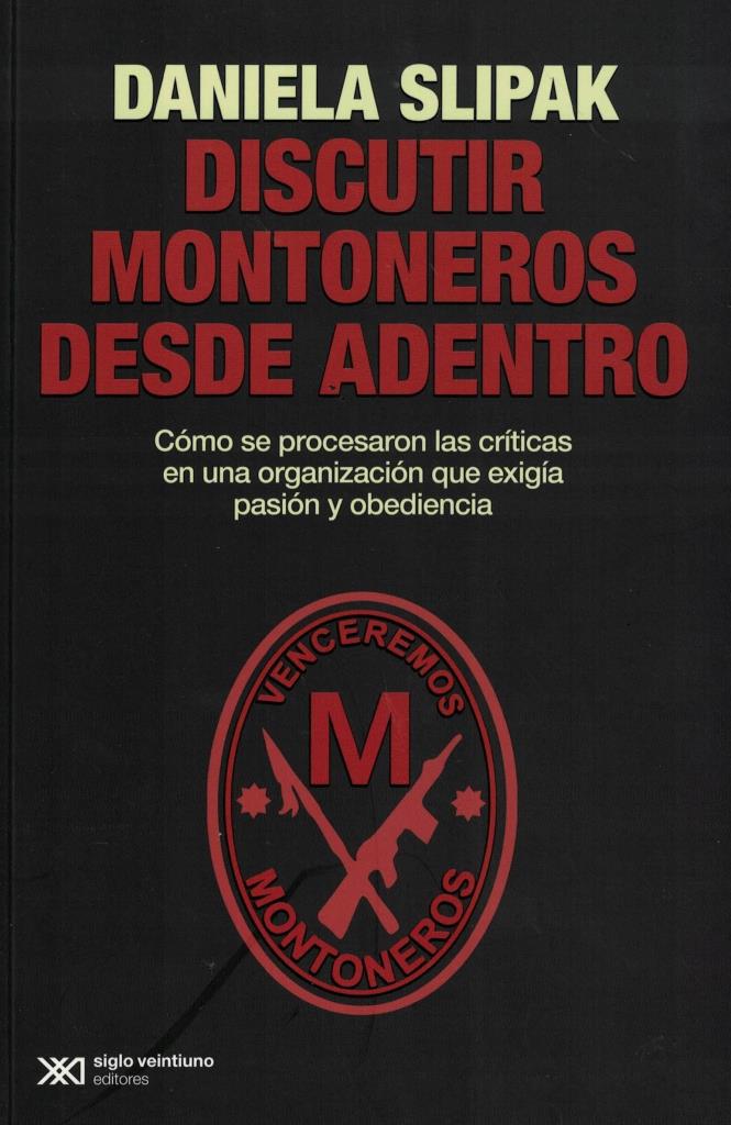 DISCUTIR MONTONEROS DESDE ADENTRO