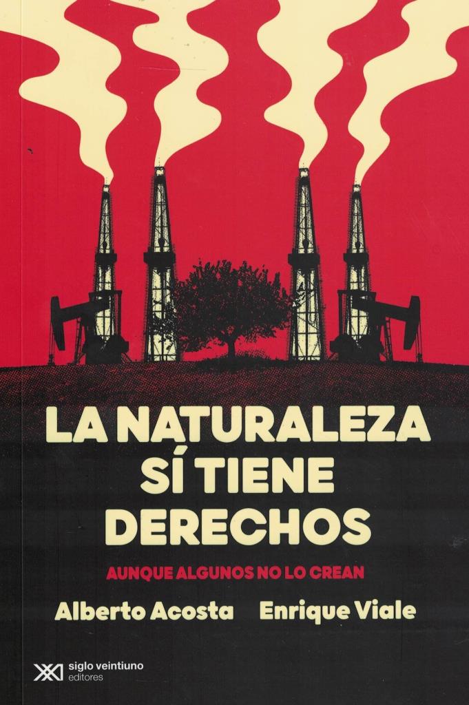 NATURALEZA SI TIENE DERECHOS, LA
